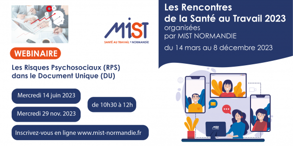 RST 2023 : Les Risques Psychosociaux (RPS) dans le Document Unique (DU) (webinaire) - 14/06/2023 - Évènements de MIST Normandie