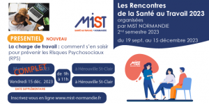 RST 2023 : La charge de travail : comment s'en saisir pour prévenir les Risques Psychosociaux (RPS) (Présentiel) - 15/12/2023 - Évènements de MIST Normandie