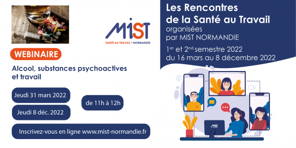 RST 2022 : Alcool, substances psychoactives et travail (webinaire) - 8/12/2022 - Évènements de MIST Normandie