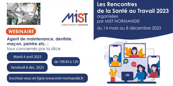 RST 2023 : Agent de maintenance, dentiste, maçon , peintre etc. : tous concernés par la silice (webinaire) - 8/12/2023 - Évènements de MIST Normandie