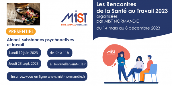RST 2023 : Alcool, substances psychoactives et travail (presentiel) - 19/06/2023 - Évènements de MIST Normandie
