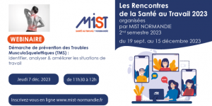 RST 2023 : Démarche de prévention des Troubles Musculo-Squelettiques (TMS)  (webinaire) - 7/12/2023 - Évènements de MIST Normandie