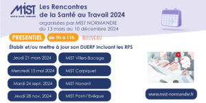 RST 2024 : DUERP et RPS (présentiel) -  28/11/2024 - de 09h00 à 11h00 - MIST Pont-l'Evêque - Évènements de MIST Normandie