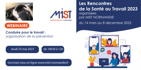 RST 2023 : Conduire pour le travail : organisation de la prévention (webinaire) - 25/05/2023 - Évènements de MIST Normandie